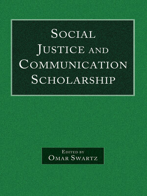 cover image of Social Justice and Communication Scholarship